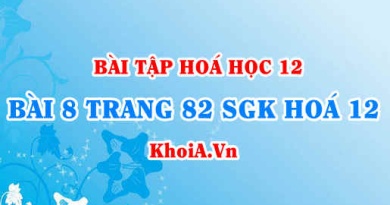 Bài 8 trang 82 SGK Hoá 12: Ví trí, cấu tạo nguyên tử liên kết kim loại trong bảng tuần hoàn hoá học